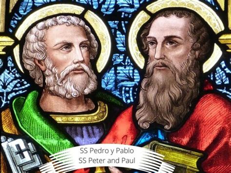 Solemnidad De San Pedro Y San Pablo Apóstoles