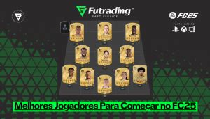 Melhores Jogadores Para Começar no FC25 Blog Futrading