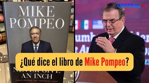 ¿qué Dice El Libro “never Give An Inch” De Mike Pompeo Exsecretario De