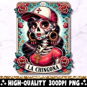 La Chingona Tarot Card Png Funny Mexican Sublimation Design Spanish Loteria Latina Skeleton