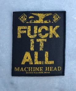 Cusson Officiel Fuck It All De Machine Head Steamretro