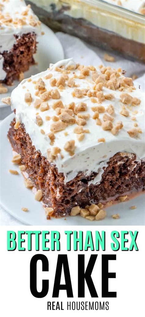 Better Than Sex Cake Real Housemoms