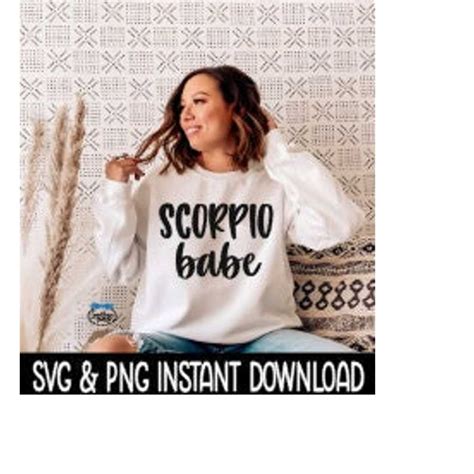 Scorpio Babe SVG PNG Scorpio Zodiac Sign SVG Files Tee Shi Inspire Uplift