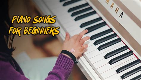 5 Easy Piano Songs For Beginners With Free Sheet Music Jscalco