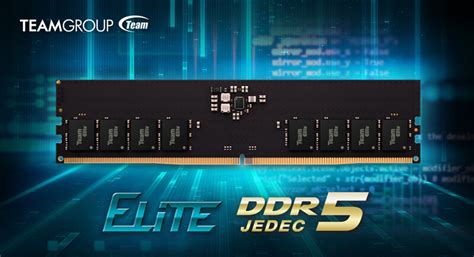 Team Group Steps into the New DDR5 Era, Launches Team Elite DDR5 DIMM ...