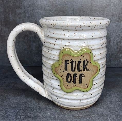 Fuck Off Mug Handmade Pottery Ready To Ship Etsy