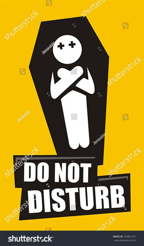 Do Not Disturb Funny Sign Stock Vector Royalty Free 320801231
