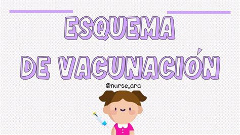 Esquema de vacunación Nurse Ara uDocz