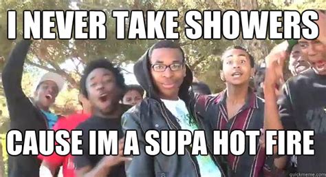 Supa Hot Fire Memes Quickmeme