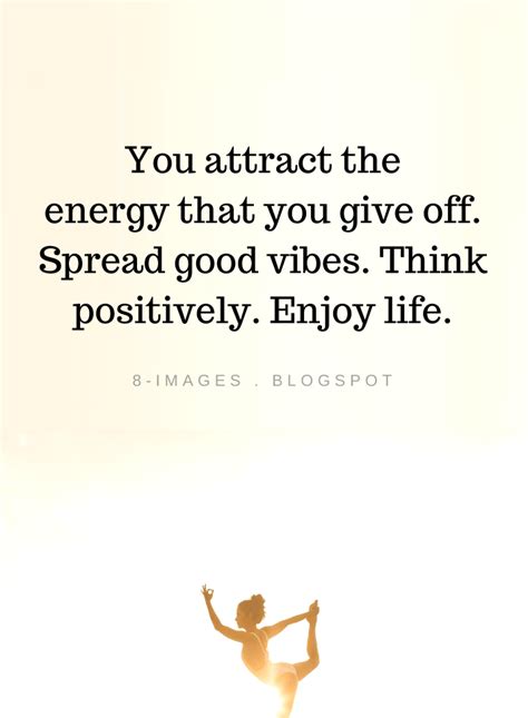 38+ Attract Good Energy Quotes