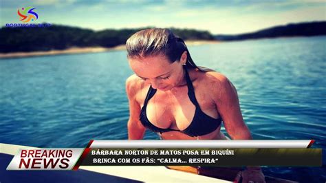 Bárbara Norton de Matos posa em biquíni brinca os fãs Calma