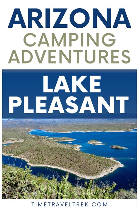 First Time Camping At Lake Pleasant Arizona Timetraveltrek