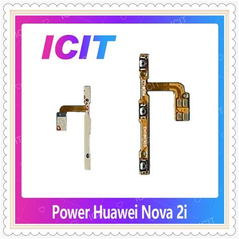Power Hw Nova 2irne L22 อะไหล่แพรสวิตช์ ปิดเปิด Power On Off ได้1ชิ้น