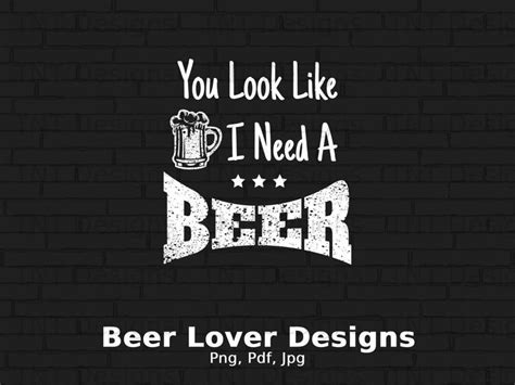 Funny Beer Drinkers Saying Digital Png File Instant Download Funny