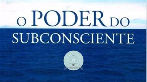 O Poder Do Subconsciente Joseph Murphy Audiobook Completo Audio Book