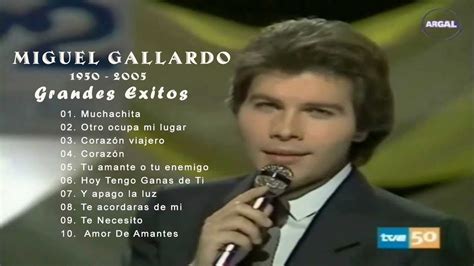 Miguel Gallardo Miguel Gallardo Grandes Exitos Miguel Gallardo Sus