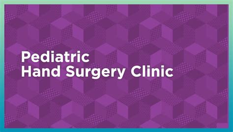 Pediatric Hand Surgery Clinic | UPMC Children's Hospital of Pittsburgh