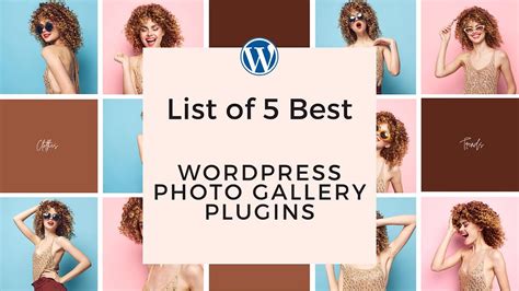 List Of 5 Best WordPress Photo Gallery Plugins