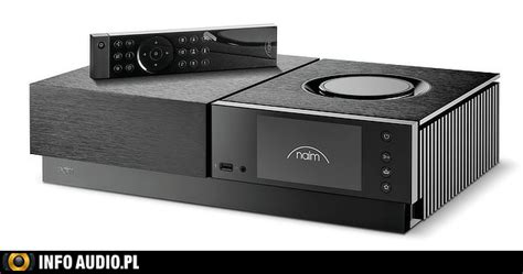 Naim Uniti Nova Pe Power Edition All In One O Hi Endowym Pazurze