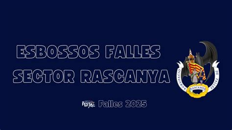 Bocetos De Las Fallas De La Agrupaci N De Fallas De Rascanya De