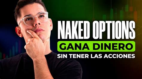 Cómo vender Opciones sin tener las Acciones Naked y Spread YouTube