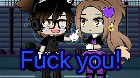 HAHAHAHA FUCK YOU Gachalife YouTube