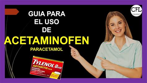 Acetaminofen Tableta 💊 [para Que Sirve Tylenol Y Como Usarlo