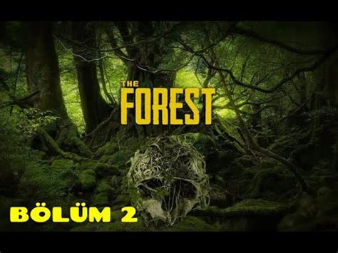 B Y K Sarayin Temeller The Forest B L M Youtube