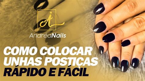 COMO COLOCAR E RETOCAR UNHAS POSTIÇAS MÉTODO RÁPIDO E SIMPLES