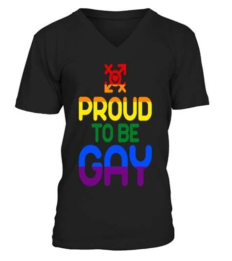 Proud To Be Gay Lgbt Homo Gay Pride T Shirt V Neck T Shirt Unisex Shirts TShirts