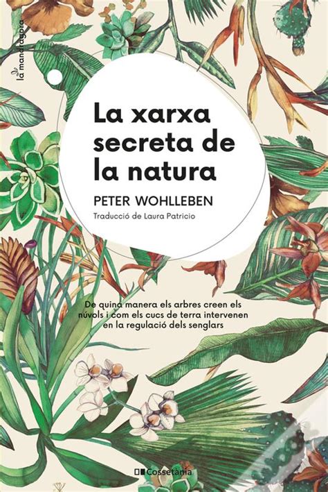 La Xarxa Secreta De La Natura De Peter Wohlleben Ebook Wook