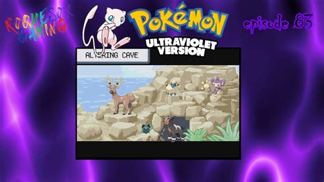 Altering Cave Pokémon Ultra Violet ep 83 YouTube