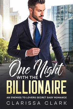 Snatched A Billionaire In One Night