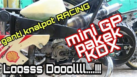 Mini GP Ganti Knalpot Racing KDX Siap Kebutttt YouTube