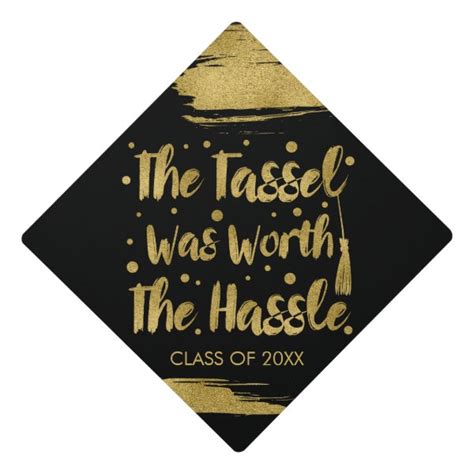 The Tassel Worth The Hassle Ts On Zazzle