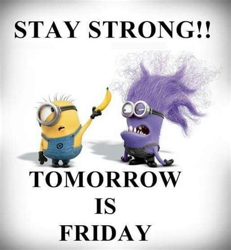 Facebook Friday Quotes Funny Tomorrow Is Friday Funny Thursday Quotes