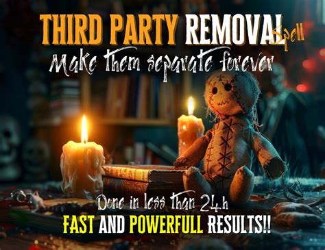 Powerful Third Party Removal Spell Breakup Spell Separation Spell