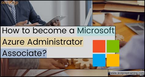 How to become a Microsoft Azure Administrator Associate? - Blog