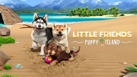 Little Friends: Puppy Island for Nintendo Switch - Nintendo Official Site