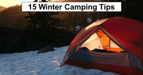 15 Winter Camping Tips – reThinkSurvival.com