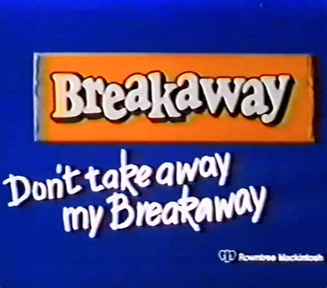 Dont Take Away My Breakaway