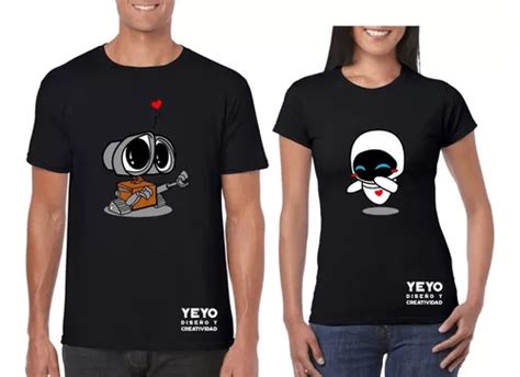 Duo Playeras Pareja Walle Y Eva Dama Y Caballero En Venta En Toluca