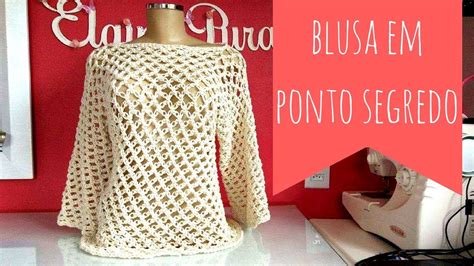 Blusa Manga Em Ponto Segredo F Cil Youtube