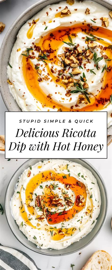Best Spicy Ricotta Dip With Hot Honey Artofit