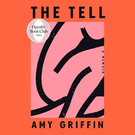 Amazon.com: The Tell: A Memoir (Audible Audio Edition): Amy Griffin