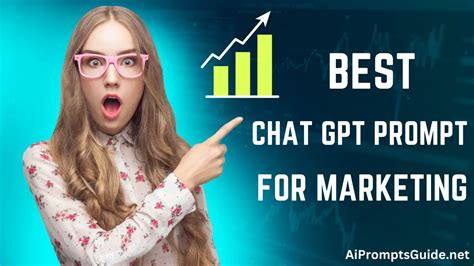 120 Best Chat GPT Prompts For Marketing To Skyrocket Your Campaigns