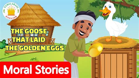 The Goose That Laid The Golden Eggs Story In English Moral Stories