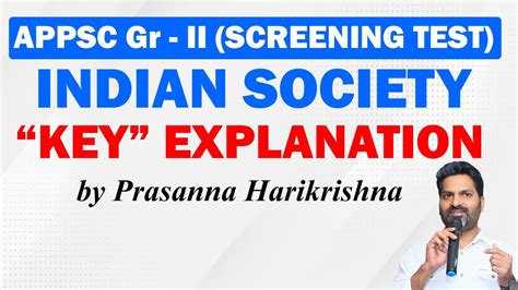 APPSC Gr II INDIAN SOCIETY KEY Prasnna Harikrishna YouTube