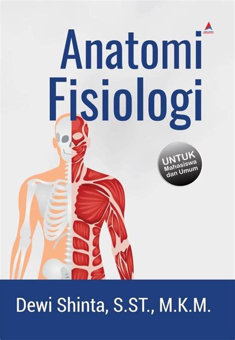 Jual Buku Anatomi Fisiologi Karya Dewi Shinta S St M K M Toko