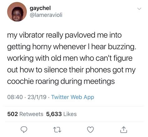 My Vibrator Really Pavloved Me Into Getting Horny Whenever I Hear Buzzing Working With Old Men